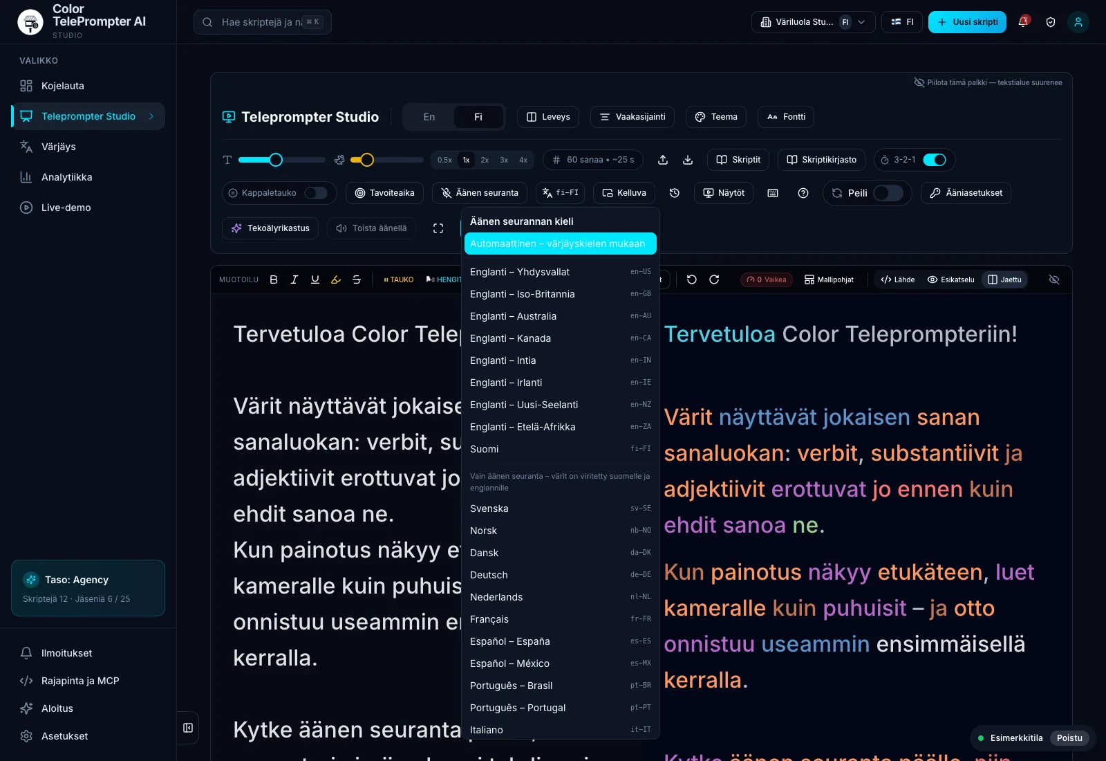 Äänen seurannan kieli ja aksentti valitaan prompterin palkista. Demotyötila esimerkkidatalla.